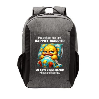 Me & My Bed Are Happily Married We Have 2  Named Pillow  Vector Backpack