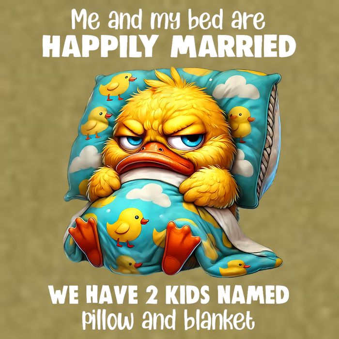 Me & My Bed Are Happily Married We Have 2  Named Pillow  Garment-Dyed Women's Muscle Tee