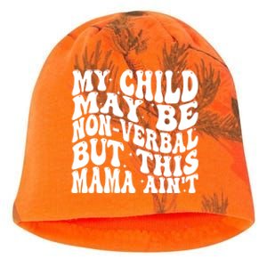 My May Be Nonverbal But This Mama AinT Gift Kati - Camo Knit Beanie