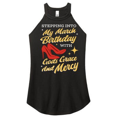 My March Birthday Gods Grace And Mercy Birthday Women’s Perfect Tri Rocker Tank