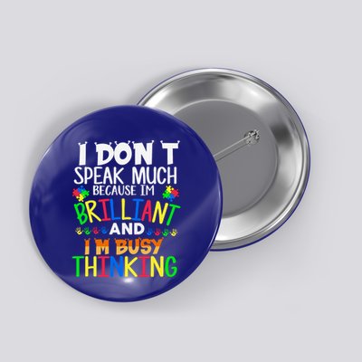 My May Be Non Verbal I May Be Nonverbal Autism Mom Gift Button