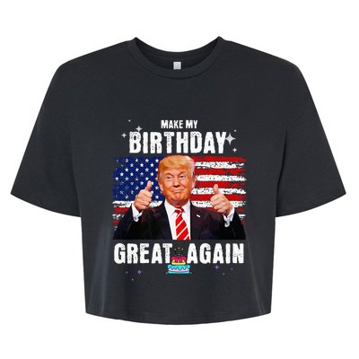 Make My Birthday Great Again Trump Fan Birthday Bella+Canvas Jersey Crop Tee