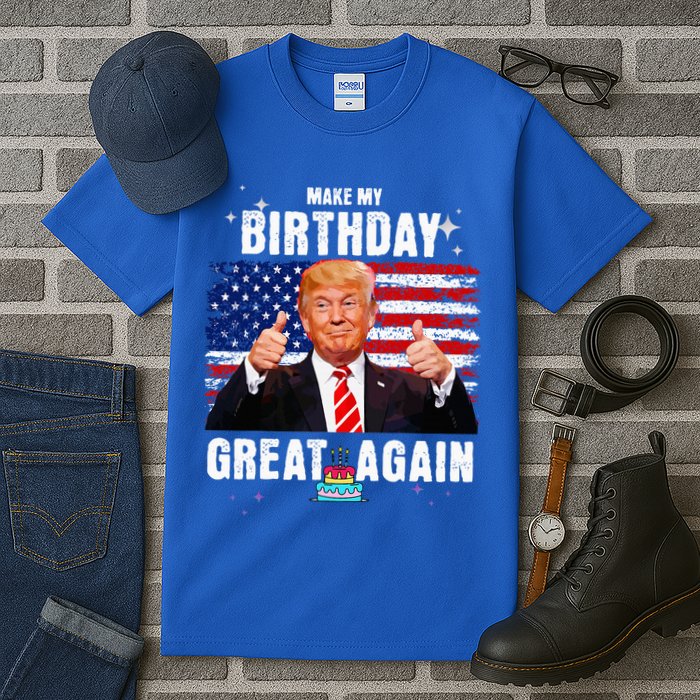 Make My Birthday Great Again Trump Fan Birthday Tall T-Shirt