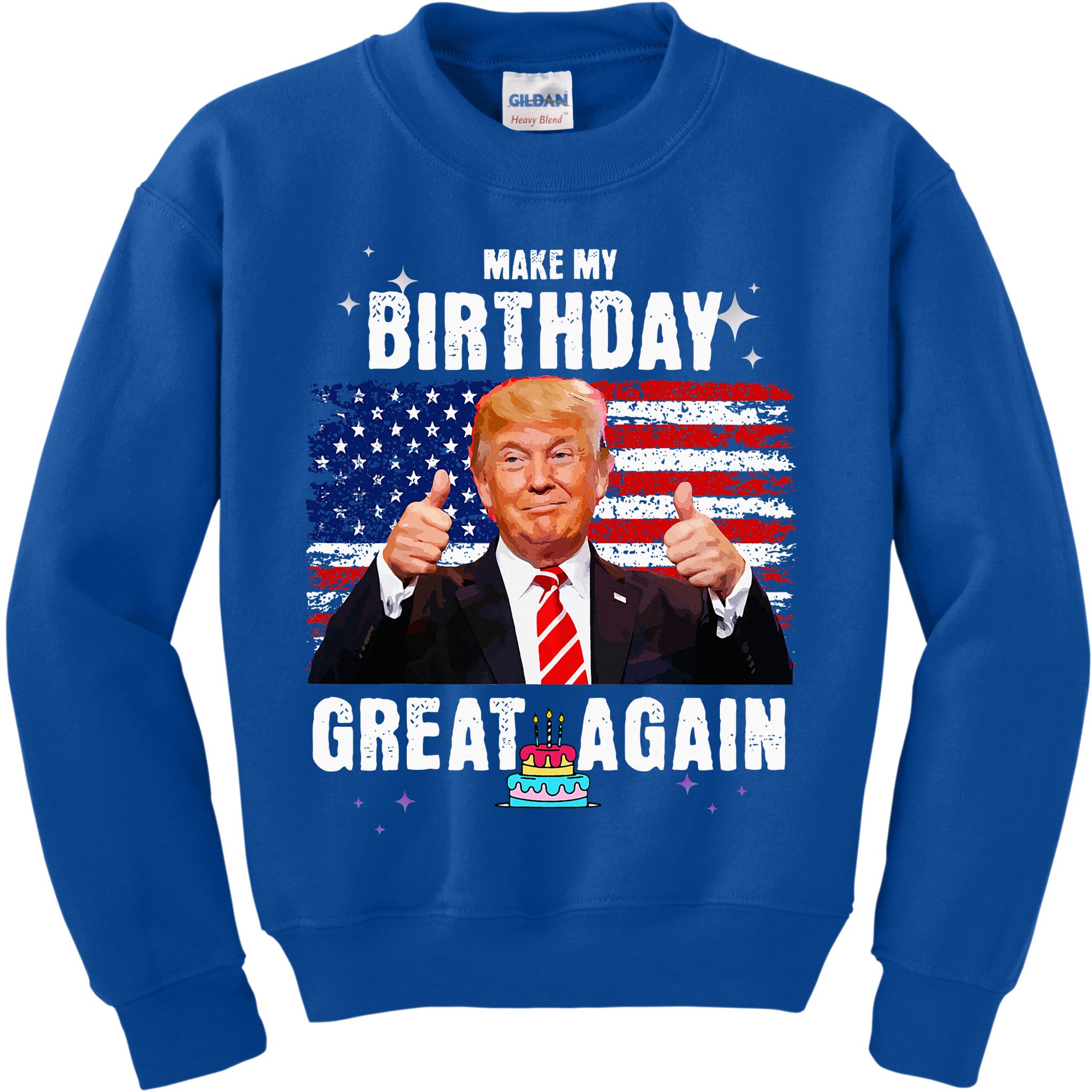 Make My Birthday Great Again Trump Fan Birthday Kids Sweatshirt
