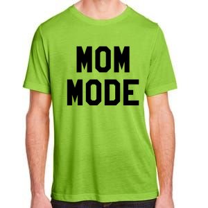 Mom Mode Cool Gift For Badass Mama Wife Mom Boss Blessed Momma Cool Gift Adult ChromaSoft Performance T-Shirt