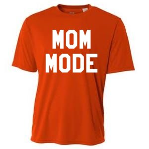 Mom Mode Cool Gift For Badass Mama Wife Mom Boss Blessed Momma Cool Gift Cooling Performance Crew T-Shirt