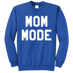 Mom Mode Cool Gift For Badass Mama Wife Mom Boss Blessed Momma Cool Gift Sweatshirt