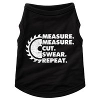 Measure Measure Cut Swear Repeat For Carpenter & Woodworker Doggie Tank