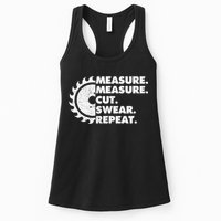 Measure Measure Cut Swear Repeat For Carpenter & Woodworker Womens Tank Top
