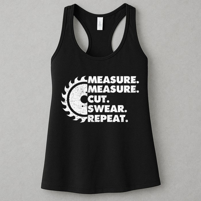 Measure Measure Cut Swear Repeat For Carpenter & Woodworker Womens Tank Top