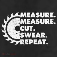 Measure Measure Cut Swear Repeat For Carpenter & Woodworker Trucker Hat