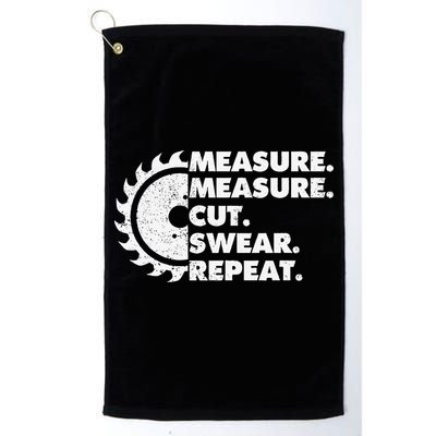 Measure Measure Cut Swear Repeat For Carpenter & Woodworker Golf Towel