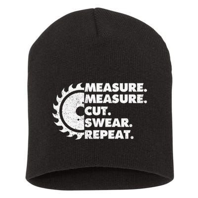 Measure Measure Cut Swear Repeat For Carpenter & Woodworker Short Acrylic Beanie