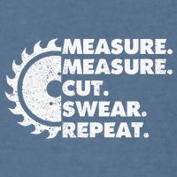 Measure Measure Cut Swear Repeat For Carpenter & Woodworker Garment-Dyed Sweatshirt