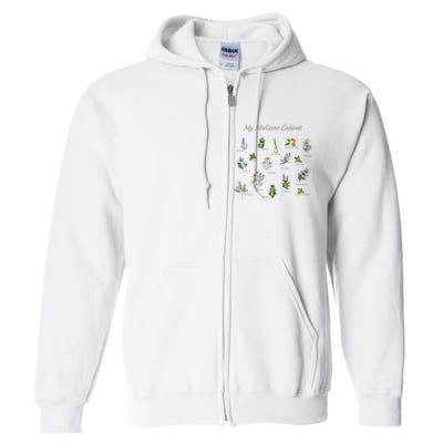 My Medicine Cabinet Natural Healing Plants Medicinal Herbs Full Zip Hoodie