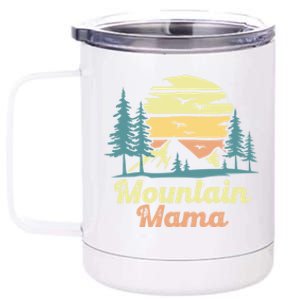 Mountain Mama Camping Hiking Mom Adventure Mothers Day Gift 12 oz Stainless Steel Tumbler Cup