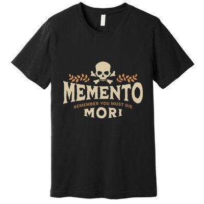 Memento Mori Catholic Design Meaning Traditional Latin Skull Premium T-Shirt