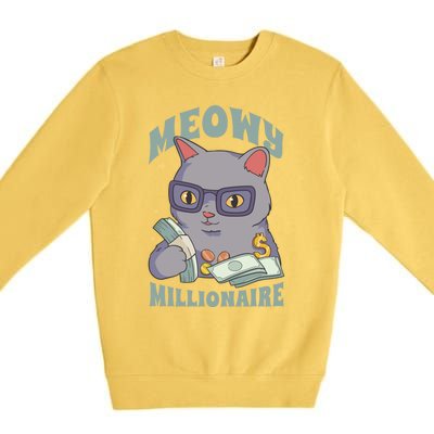 Meowy Millionaire Cat Gift Premium Crewneck Sweatshirt