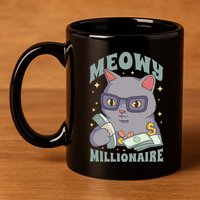 Meowy Millionaire Cat Gift 11oz C Handle Ceramic Mug