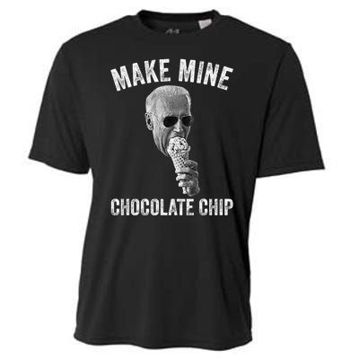 MAKE MINE CHOCOLATE CHIP Funny Joe Biden Ice Cream Cooling Performance Crew T-Shirt