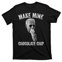 MAKE MINE CHOCOLATE CHIP Funny Joe Biden Ice Cream T-Shirt