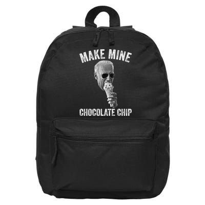 MAKE MINE CHOCOLATE CHIP Funny Joe Biden Ice Cream 16 in Basic Backpack