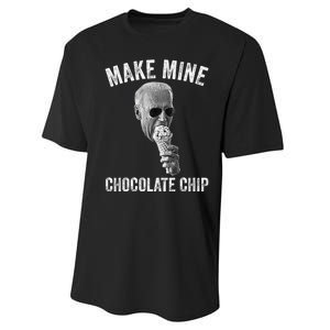 MAKE MINE CHOCOLATE CHIP Funny Joe Biden Ice Cream Performance Sprint T-Shirt