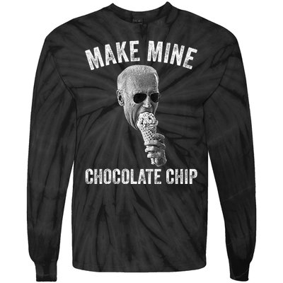 MAKE MINE CHOCOLATE CHIP Funny Joe Biden Ice Cream Tie-Dye Long Sleeve Shirt