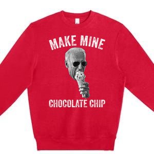 MAKE MINE CHOCOLATE CHIP Funny Joe Biden Ice Cream Premium Crewneck Sweatshirt