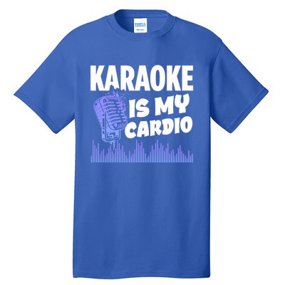 Music My Cardio Is Perfect For Karaoke Singers Music Lovers Gift Tall T-Shirt