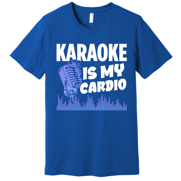 Music My Cardio Is Perfect For Karaoke Singers Music Lovers Gift Premium T-Shirt