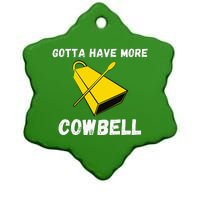 Must More Cowbell Have Funny Sarcastic Ceramic Star Ornament