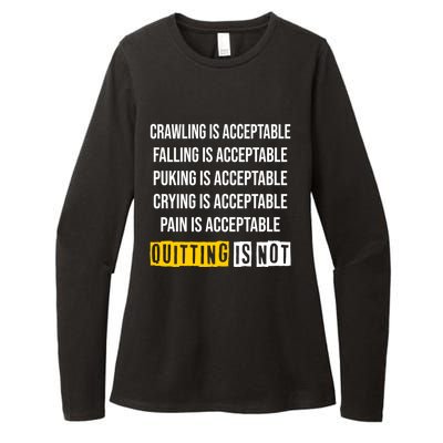 Men Motivation Crawling Is Acceptable Quitting Is Not Meaningful Gift Womens CVC Long Sleeve Shirt