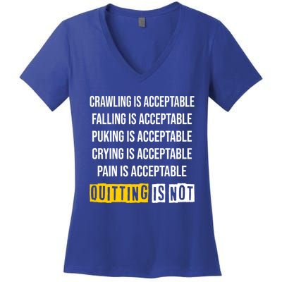 Men Motivation Crawling Is Acceptable Quitting Is Not Meaningful Gift Women's V-Neck T-Shirt