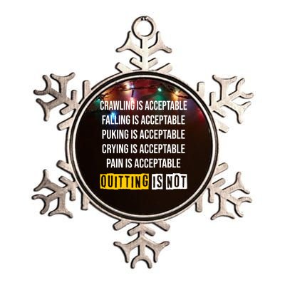 Men Motivation Crawling Is Acceptable Quitting Is Not Meaningful Gift Metallic Star Ornament