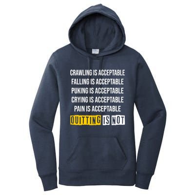 Men Motivation Crawling Is Acceptable Quitting Is Not Meaningful Gift Women's Pullover Hoodie