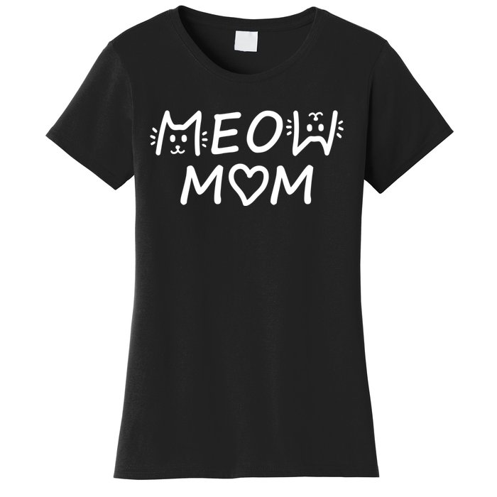 Meow Mom Cat Lady Cat Lovers Women's T-Shirt