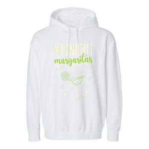 Midnight Margaritas Cinco De Mayo Margarita Lover Gift Garment-Dyed Fleece Hoodie