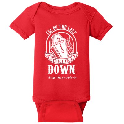 Mortician Mortuary Casket Funeral Director An EmbalmerS Day Baby Bodysuit