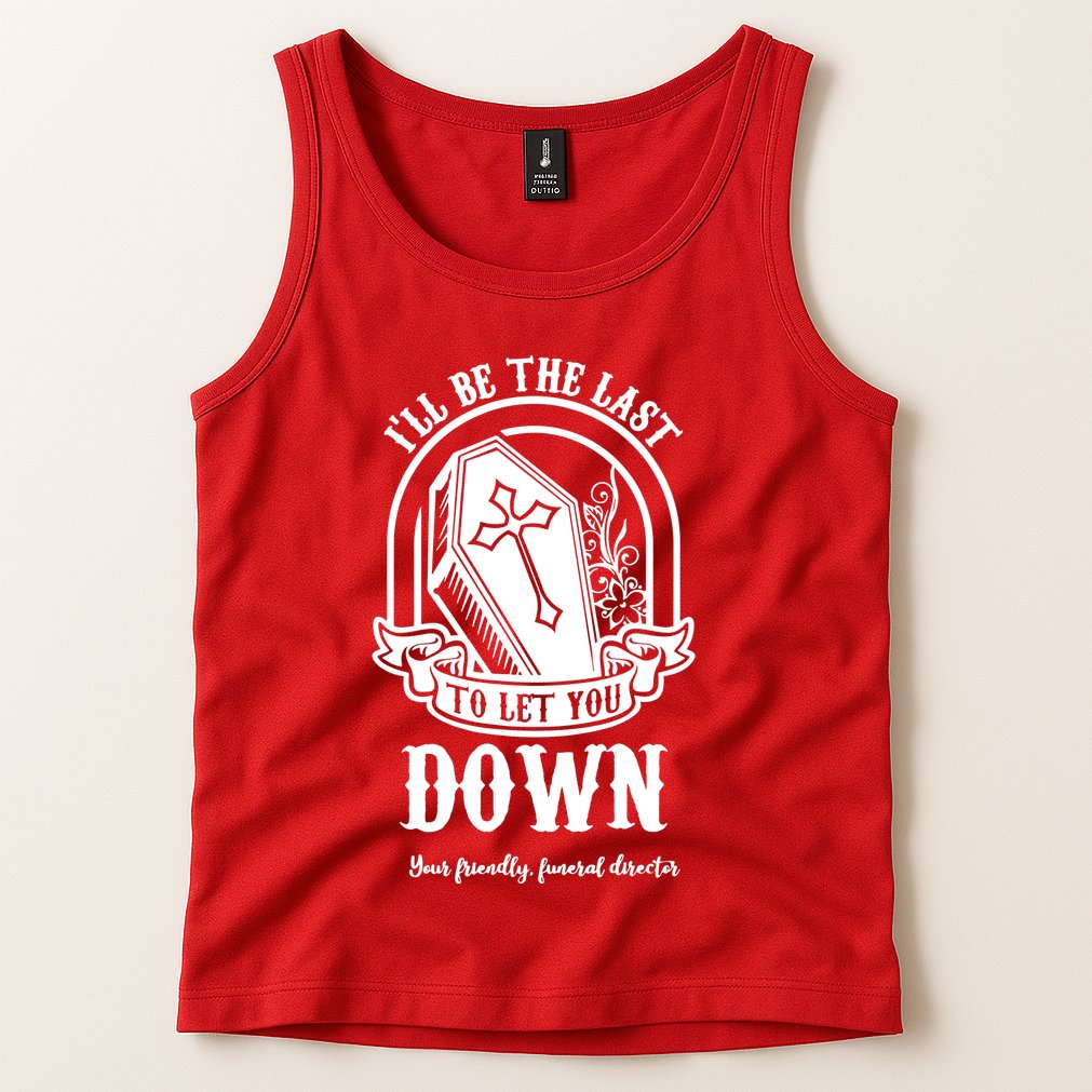 Mortician Mortuary Casket Funeral Director An EmbalmerS Day Tank Top