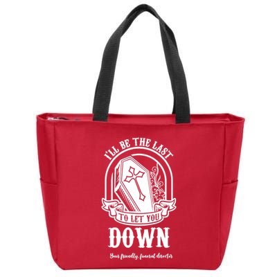 Mortician Mortuary Casket Funeral Director An EmbalmerS Day Zip Tote Bag
