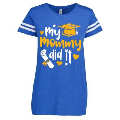 My Mommy Did It Graduate Graduation Proud Daughter Son Enza Ladies Jersey Football T-Shirt