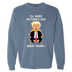 Make Mothers Day Great Again Mom Ltsp Donald Trump Garment-Dyed Sweatshirt