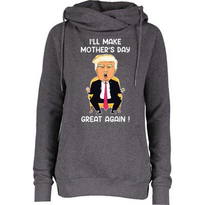 Make Mothers Day Great Again Mom Ltsp Donald Trump Womens Funnel Neck Pullover Hood