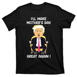 Make MotherS Day Great Again Mom Ltsp Funny Donald Trump T-Shirt