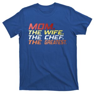 Mom Mother's Day Mother Wife Greatest Chef Gift T-Shirt