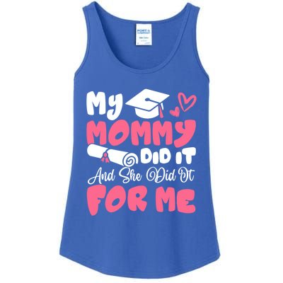 My Mommy Did It And She Did It Graduation Mom Proud Gift Ladies Essential Tank