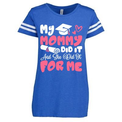 My Mommy Did It And She Did It Graduation Mom Proud Gift Enza Ladies Jersey Football T-Shirt