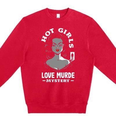 Murder Mystery Dinner Playing Victim Crime Dinner Premium Crewneck Sweatshirt