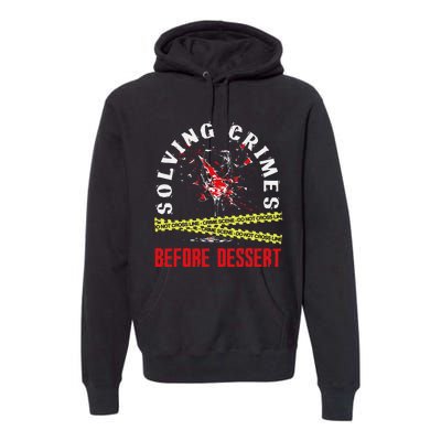 Murder Mystery Dinner Playing Victim Crime Dinner Premium Hoodie